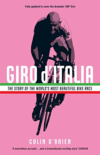 Giro d'Italia: The Story of the World's Most Beautiful Bike Race von Profile Books